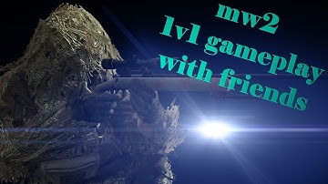 mw2 1v1 with friend #2