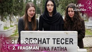 Güller Ve Günahlar 28. 2. Fragman Babam Senin Yüzünden Öldü.