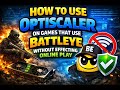 How To Use Optiscaler on Games That Use Battleye Without Effecting Online Play