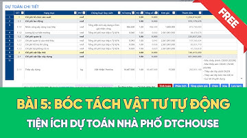 Bài 5: HD bóc tách vật tư tự động| Tiện ích dự toán nhà phố DTCHOUSE| Miễn phí #tienich #dtc