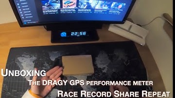 Unboxing the Dragy GPS performance meter and update