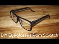 DIY 3D-Printed Eyeglasses from Scratch