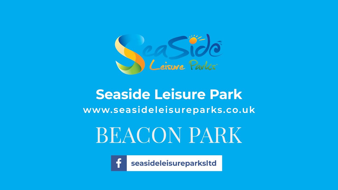 Beacon Park Seaside Leisure Parks YouTube