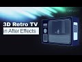 How to Make a 3D Retro TV in After Effects — No C4D, No Plugins (Free Project File)