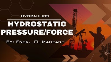 Hydraulics: Hydrostatic Pressure/Force (CE Board Exam Review Approach)