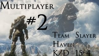 Halo 4 Multiplayer - War Games - Match #2 - Team Slayer - Haven 15-4 | CenterStrain01