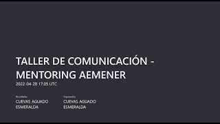 TALLER DE COMUNICACIÓN  MENTORING AEMENER by Asociación Española de Mujeres de la Energía 46 views 1 year ago 1 hour, 32 minutes