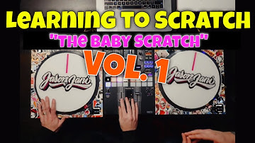 DJs Learning to Scratch - The Baby Scratch - Vol. 1