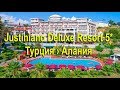 Justiniano Deluxe Resort 5* -   Алания •