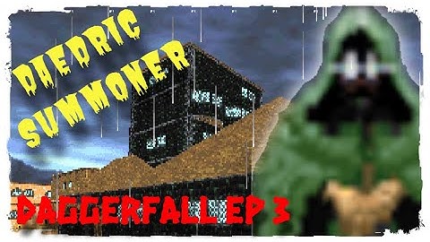 Enter Gothway Garden - DAGGERFALL Ep. 3