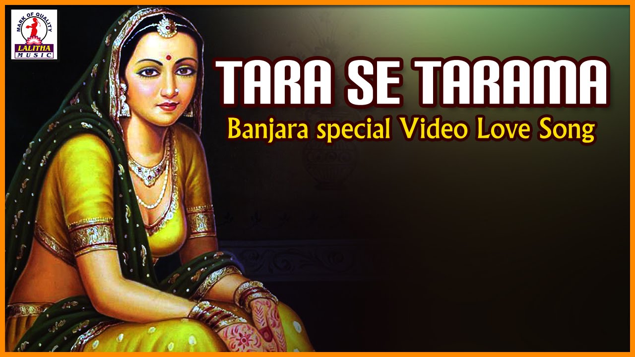 Lambadi Love Video Song | Tara Se Tarama Banjara Folk Song | Lalitha Audios  And Videos - YouTube