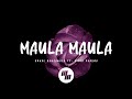 Kunal Ganjawala Maula Maula Lyrics Feat Richa Sharma Kunal Ganjawala Maula Maula Lyrics Feat Richa Sharma