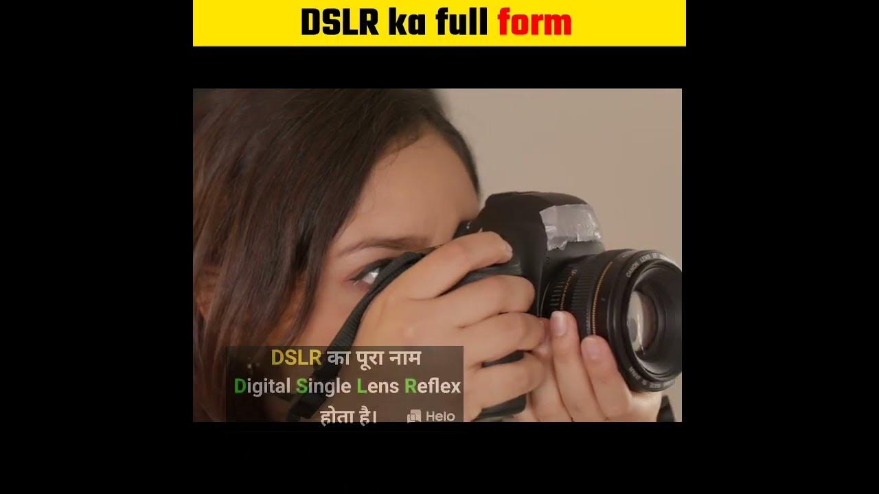 DSLR Ka Full Form Kya Hai shorts facts YouTube dslr-ka-full-form-kya-hai-shorts-facts-youtube