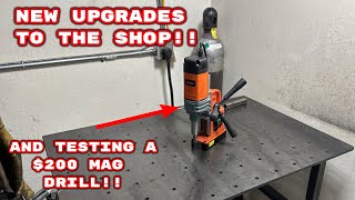 Doing Some Shop Upgrades And Testing A $200 Magnetic Drill