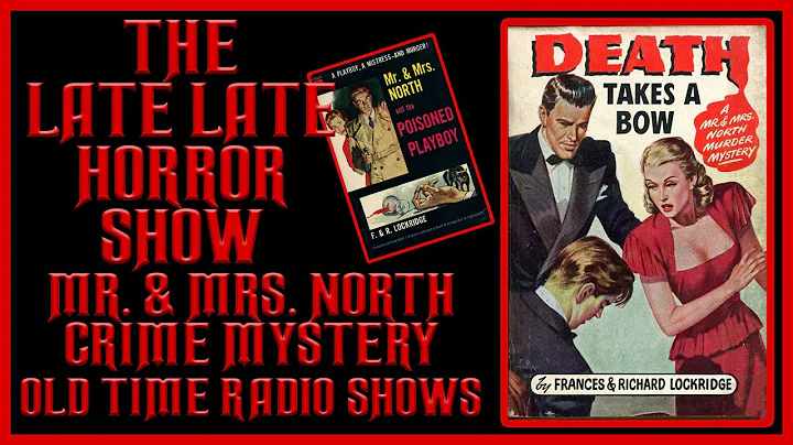 Mr. And Mrs. North Crime Mystery Old Time Radio Sh...
