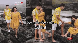 Konnodu Konnodu Vanthawhats App Statusthirueditz