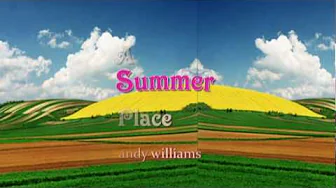 A Summer Place - andy williams A Summer Place - andy williams