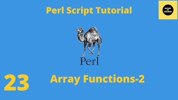 Array Functions - Perl Script Basics Tutorial - Part 23