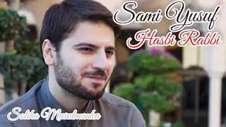 Sami Yusuf - Hasbi Rabbi Resimi