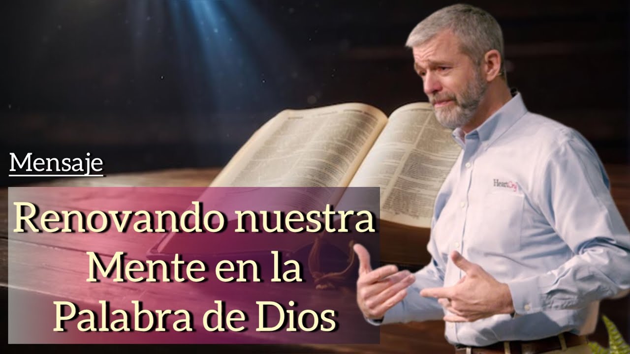 Paul Washer/ RENOVANDO NUESTRA MENTE EN LA PALABRA DE DIOS!!“Video Completo” (ESPAÑOL)