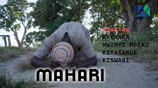 MAHARI _Kachara I Mwinyi Mpeku I Kitatange I Kiswabi I Naomba