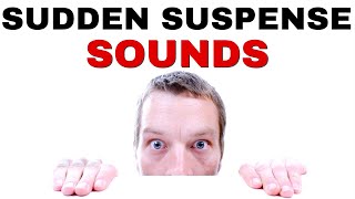 Sudden Suspense Best Sound Effects Resimi