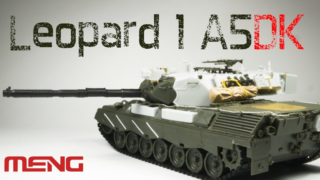 Leopard 1 A5DK - Part 1 Construction - Meng 1/35