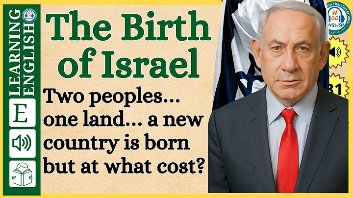 Learn English Through Story | The Birth of Israel  | Graded Reader | English Listening Practice