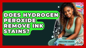 Does Hydrogen Peroxide Remove Ink Stains? - Homekeeping Handbook
