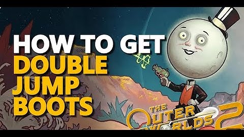 Hoe krijg je de Double Jump Boots-vaardigheid in The Outer Worlds 2?