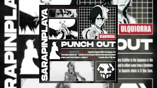 Sarapinplaya - Punch Out