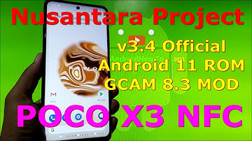 Nusantara Project v3.4 Official for Poco X3 NFC - Android 11 ROM