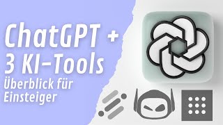 ChatGPT + 3x KITools für Schule und Unterricht  Tutorial für Einsteiger