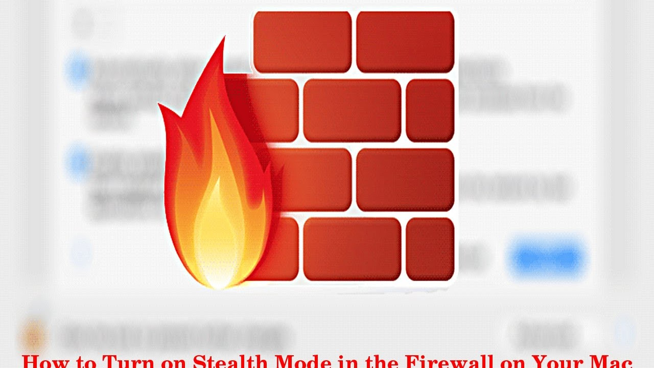 How to Turn on Stealth Mode in the Firewall on Your Mac