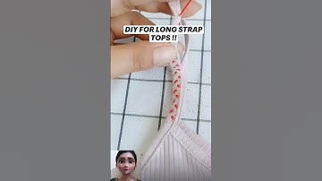 DIY for long strap tops. How to fit long strap tops.