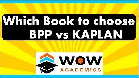 Which ACCA Book to Study: BPP or KAPLAN