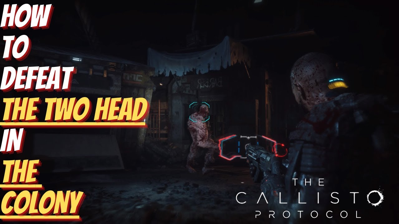 Callisto Protocol' Two-headed Brute guide: How to beat the Chapter 6 boss