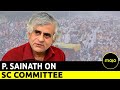P Sainath | Farmers Protests | "Death by Committee" | Supreme Court Expert Panel | Barkha Dutt