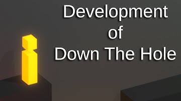 Development Of Down The Hole - Brackeys Game Jam 2020