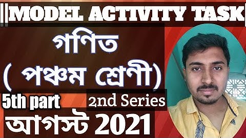 Model Activity Task class 5 Mathematics part 5 August 2nd series. Class 5 Model Activity Task Math