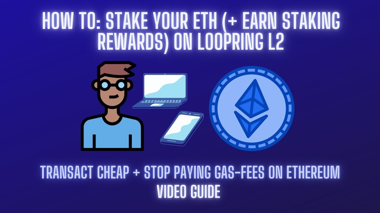 How To Stake ETH Earn Staking Rewards On Loopring L2 Without The How To Stake ETH Earn Staking Rewards On Loopring L2 Without The