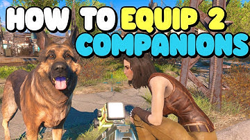 Fallout 4 How to Equip Multiple Companions (PlayStation)