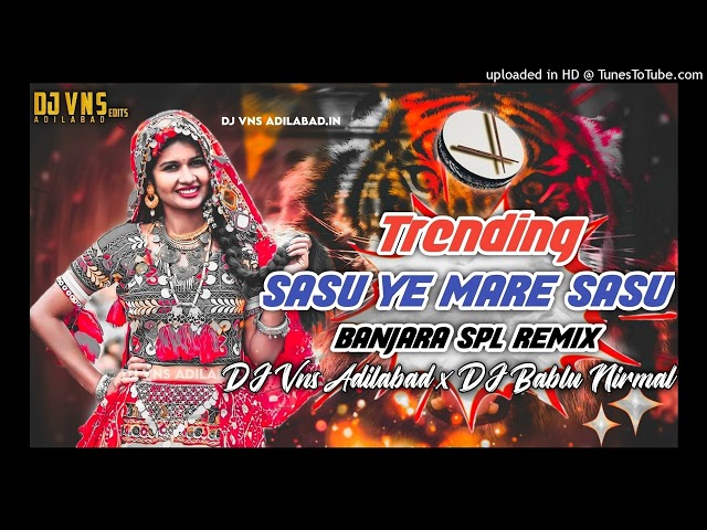 Sasu ye mara saru Trending Banjara Tapori Remix By DJ VNS Adilabad x DJ Bablu Nirmal #folkdjremix class=