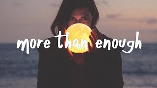 Vignette de la vidéo "Alina Baraz - More Than Enough (Lyrics)"