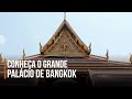 O GRANDE PALÁCIO DE BANGKOK