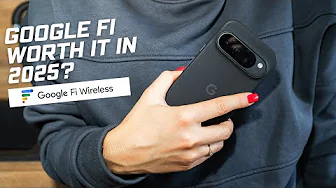 Is Google Fi Wireless Worth It in 2025?