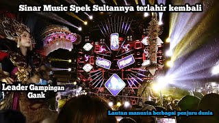 SINAR MUSIC FEDERNYA TERLAHIR KEMBALI NGERI,GAMPINGAN PUSATNYA SOUND RAKSASA