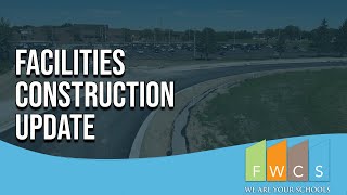 Facilities Construction Update