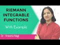 Riemann Integrable Functions with example | Riemann Integral Part-3 in Hindi |