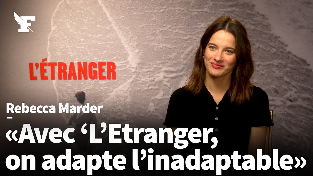 La difficulté d'adapter L'Étranger de Camus, par Rebecca Marder
